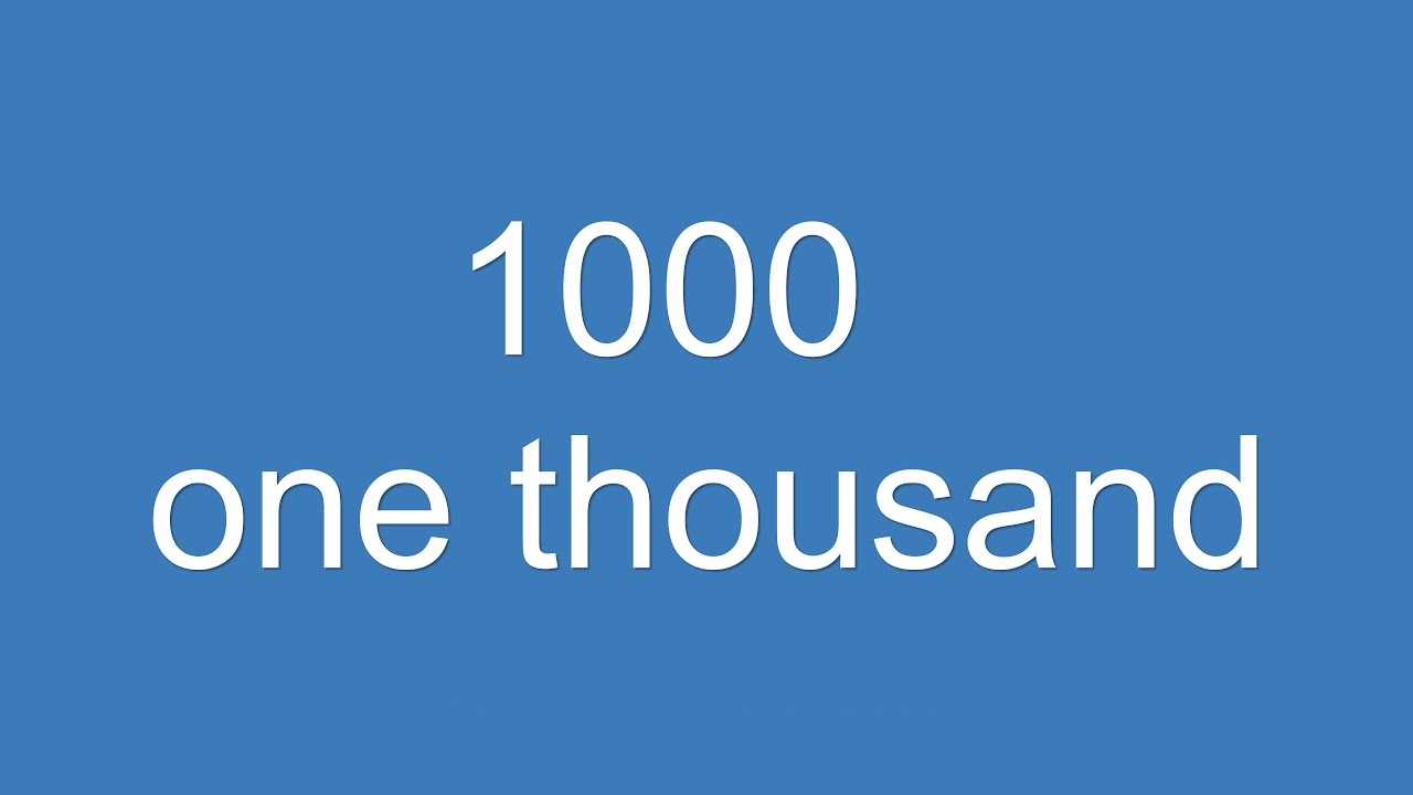 How Do You Say 1 1000 in English