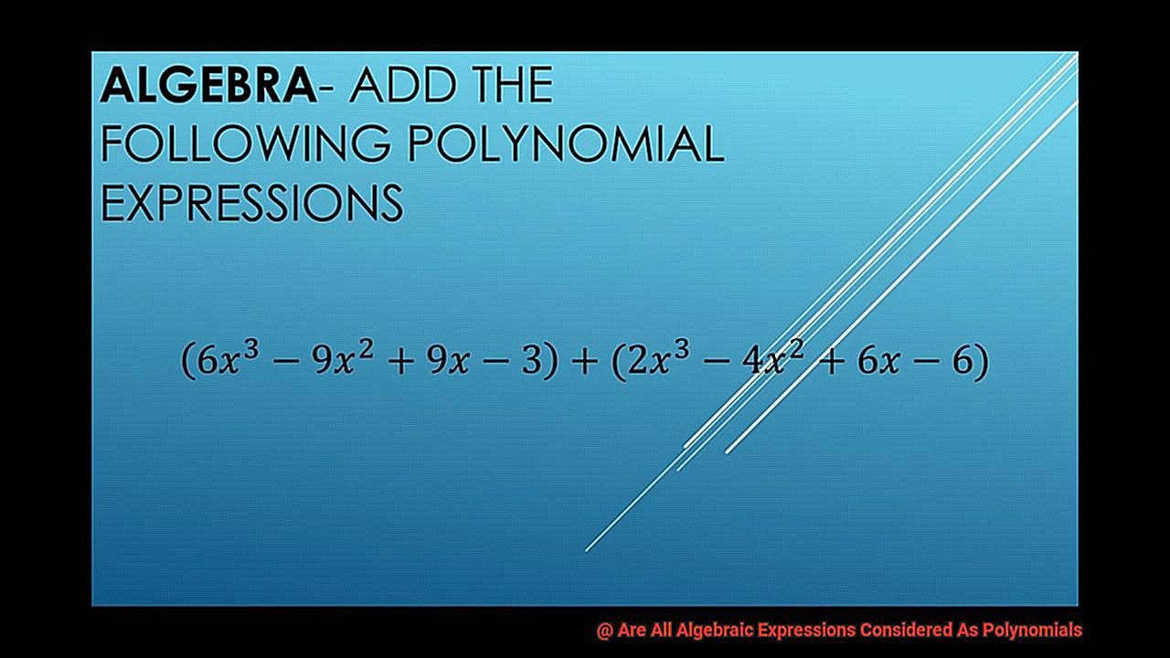 Are All Algebraic Expressions Considered As Polynomials-4